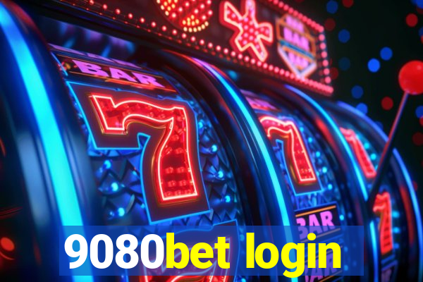 9080bet login